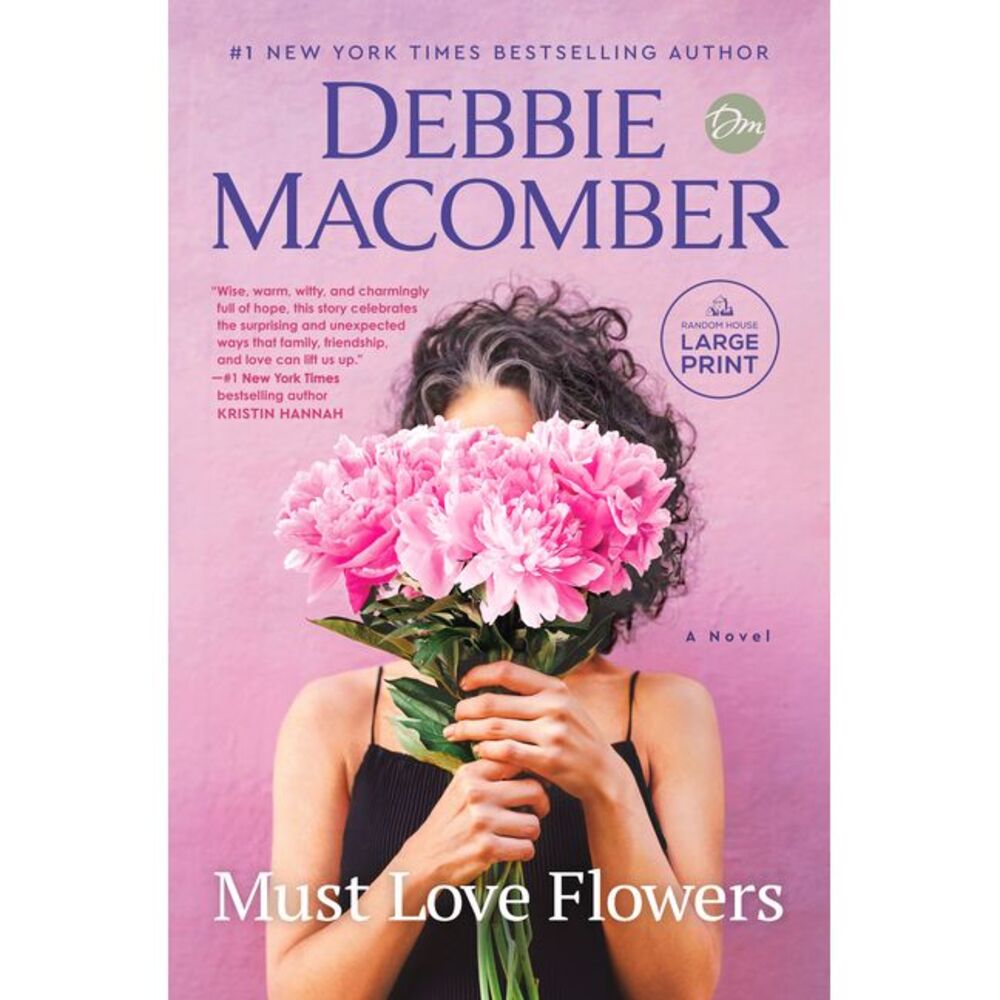 Must Love Flowers -- Debbie Macomber